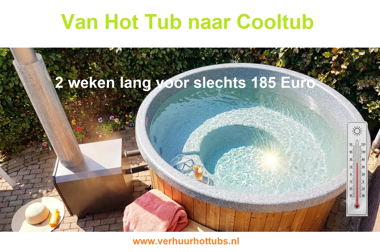 van hottub naar cooltub, de hottub tijdens de warme zomers.